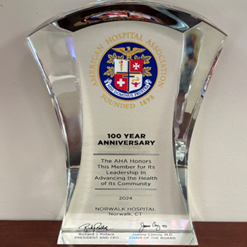 Norwalk Hospital was awarded by the American Hospital Association (AHA) recognizing its exceptional community service. The award also recognizes Norwalk Hospital’s dedication to healthcare excellence as an AHA member for 100-years. 