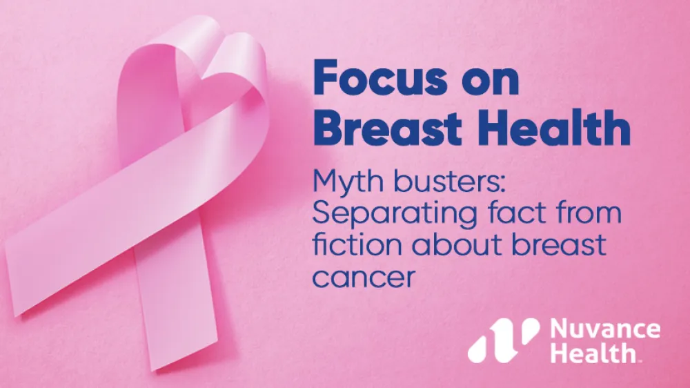Focus on Breast Health Myth Busters